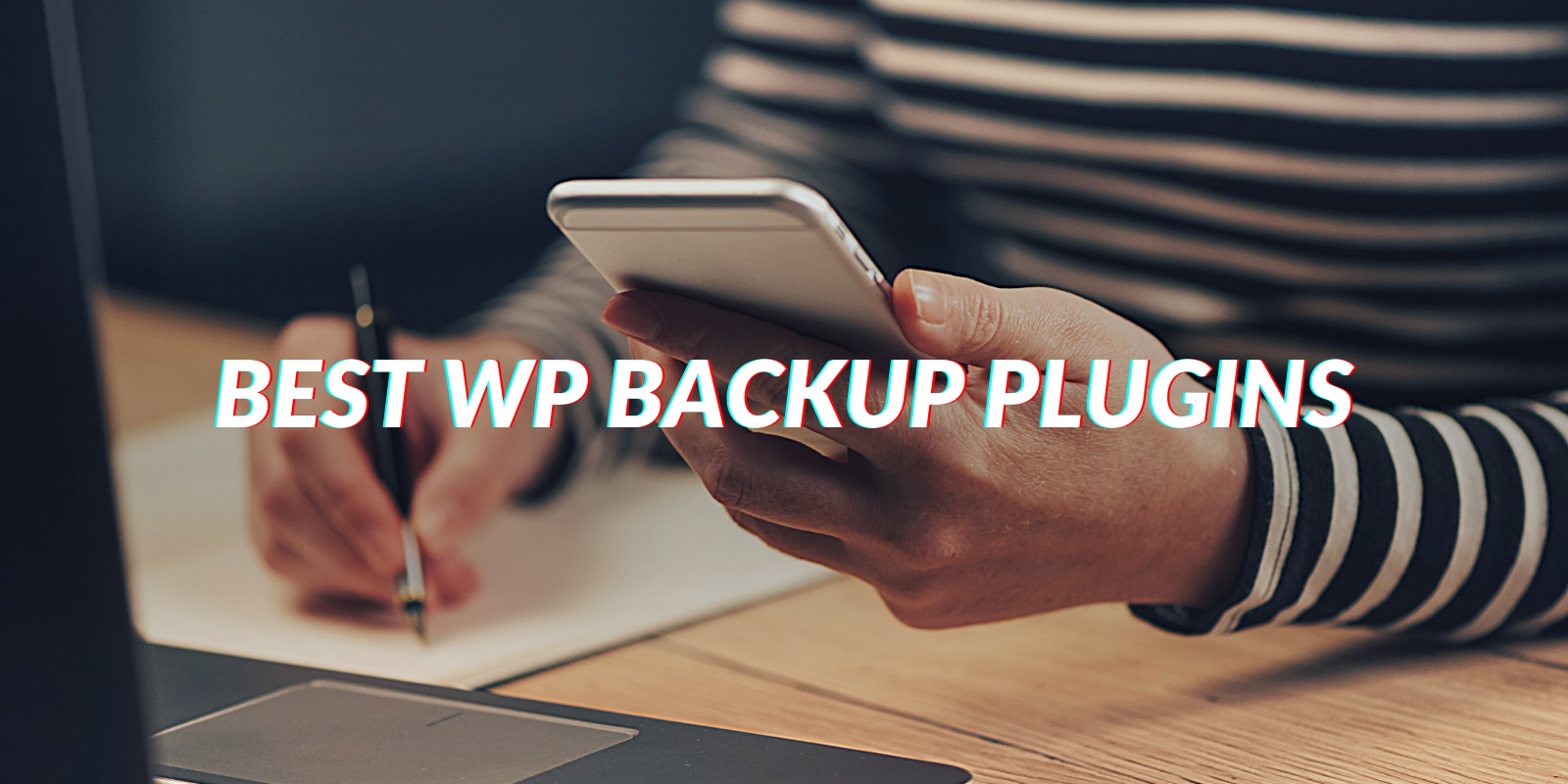 BEST WP BACKUP PLUGINS