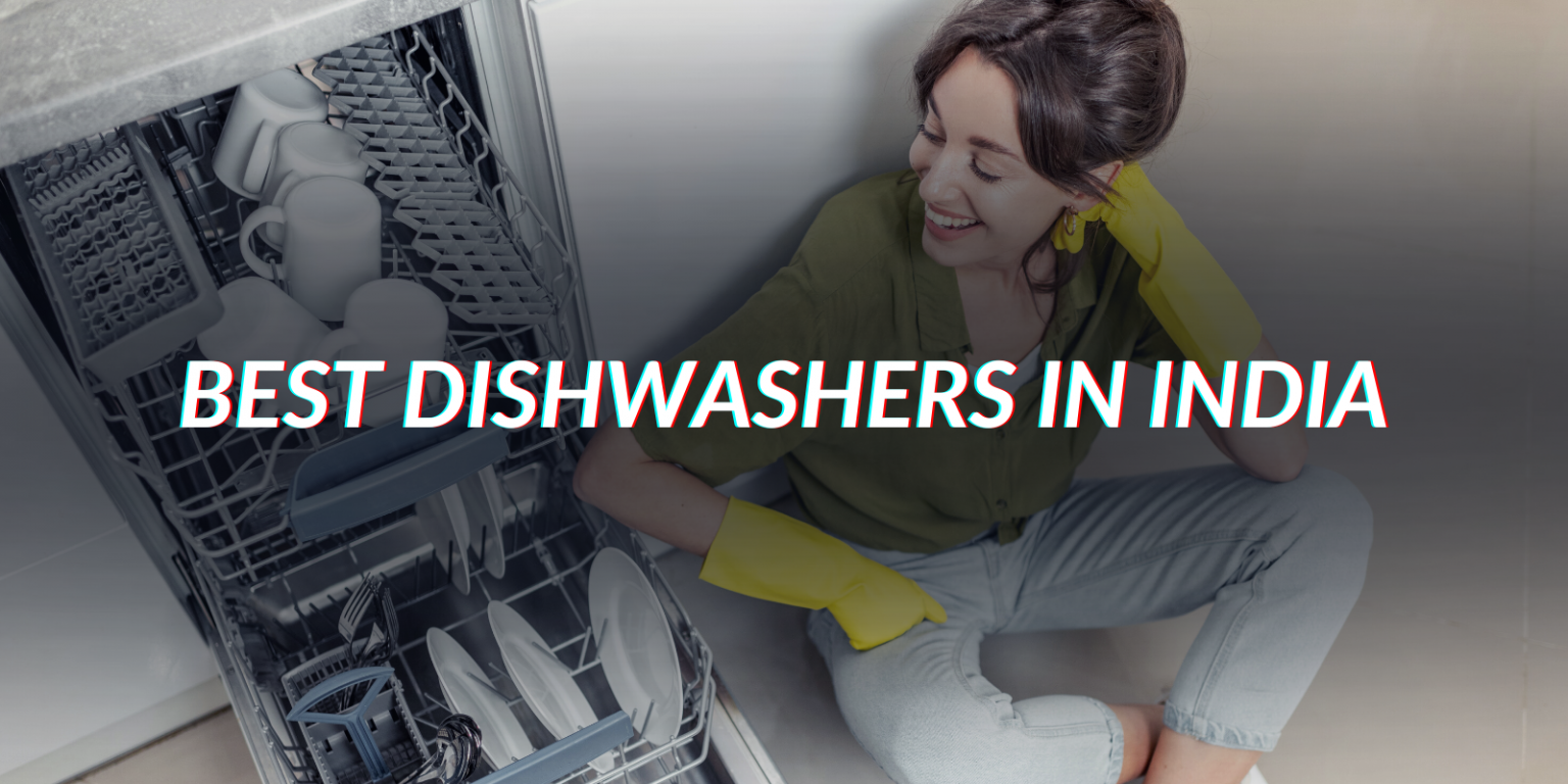 Best Dishwashers In India To Buy Currently! – 2020 List - Tech4EN