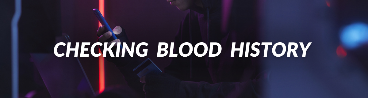 Checking Blood History