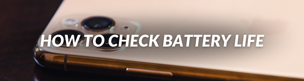 How To Check Battery Life On Iphone 13